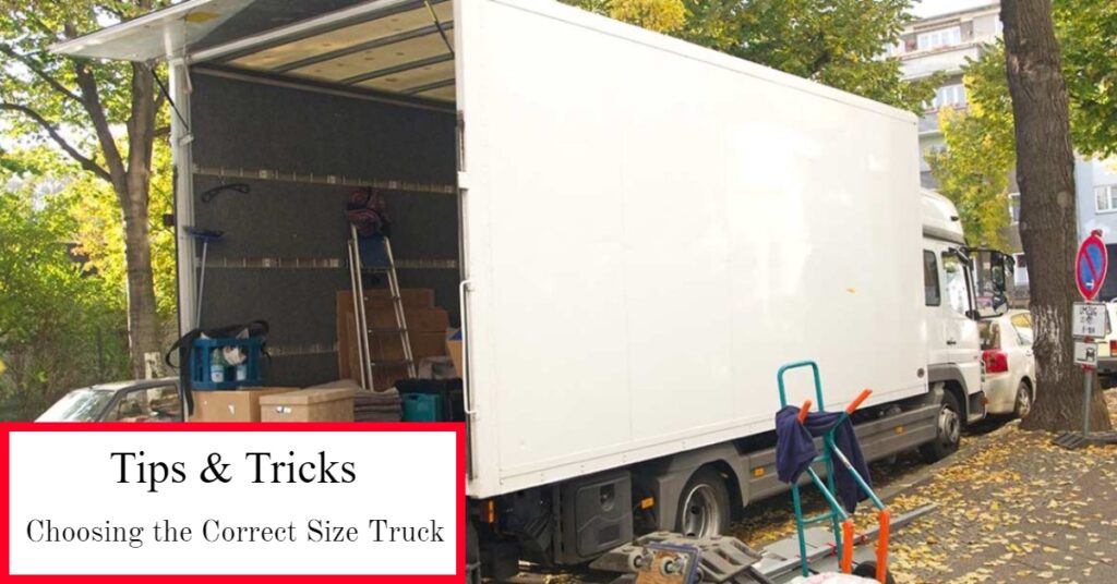 Choosing the correct size moving truck